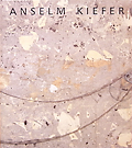 ANSELM KIEFER ANSELM KIEFER