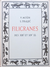 MOSIN-TRALJIC: FILIGRANES I II MOSIN-TRALJIC: FILIGRANES I II