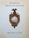 MARCEL BROODTHAERS MARCEL BROODTHAERS