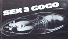 SEX A GOGO