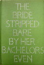THE BRIDE STRIPPED BARE BY HER BACHELORS EVEN THE BRIDE STRIPPED BARE BY HER BACHELORS EVEN